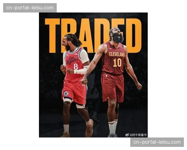 哈登加盟骑士后球队取得四连胜老将经验成争冠关键拼图